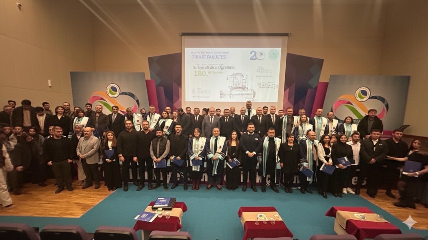 Fakültemizin Ev Sahipliğinde Türkiye’de Ziraî Öğretimin 180. Yıl Dönümü Coşkuyla Kutlandı