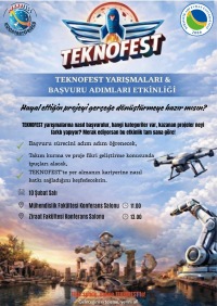 Geleceğin Projeleri İçin İlk Adım: TEKNOFEST Yarışmaları ve Başvuru Adımları Etkinliği Düzenlendi